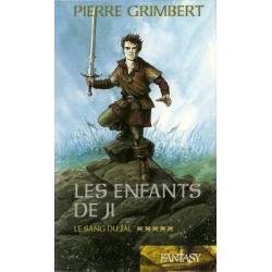 LES ENFANTS DE JI 5, LE SANG DU JAL - PIERRE GRIMBERT - FRANCE LOISIRS