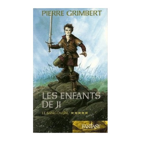 LES ENFANTS DE JI 5, LE SANG DU JAL - PIERRE GRIMBERT - FRANCE LOISIRS