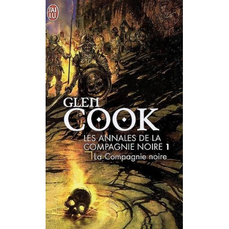 LES ANNALES DE LA COMPAGNIE NOIRE 1 - GLEN COOK - J'AI LU
