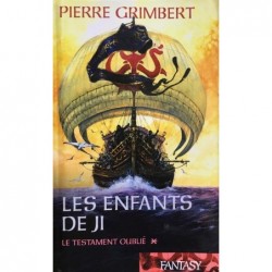 LES ENFANTS DE JI 1, LE TESTAMENT OUBLIE - PIERRE GRIMBERT - FRANCE LOISIRS