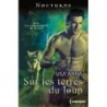 SUR LA TERRE DES LOUPS - VIVI ANNA - HARLEQUIN
