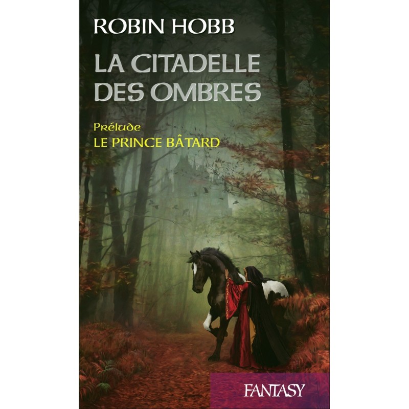 LA CITADELLE DES OMBRES - ROBIN HOBB - FRANCE LOISIRS
