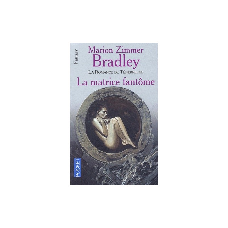 LA MATRICE FANTOME - MARION ZIMMER BRADLEY - POCKET