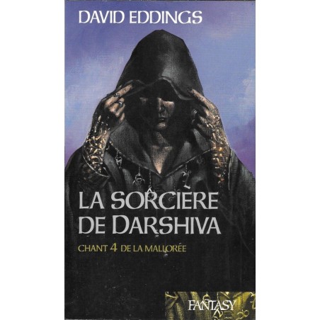 CHANT DE LA MALLOREE 4, LA SORCIERE DARSHIVA - DAVID EDDINGS - FRANCE LOISIRS