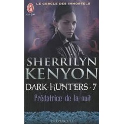 DARK HUNTERS 7, PREDATRICE DE LA NUIT - SHERRILYN KENYON - J'AI LU