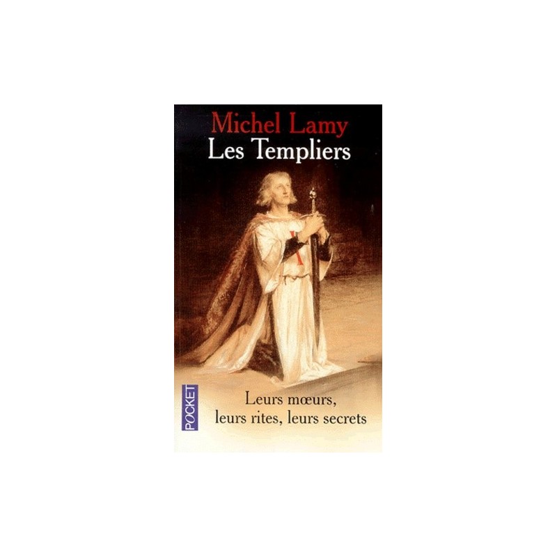 LES TEMPLIERS - MICHELE LAMY - POCKET