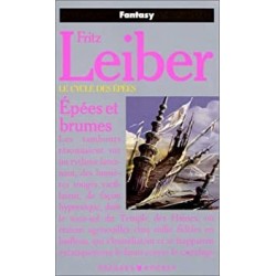 LE CYCLE DES EPEES, EPEES ET BRUMES - FRITZ LEIBER - PRESSES POCKET