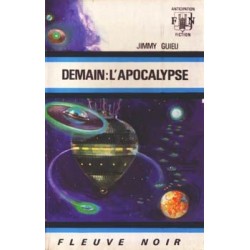 DEMAIN : L'APOCALYPSE - JIMMY GUIEU - FLEUVE NOIR