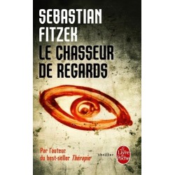 LE CHASSEUR DE REGARDS -...