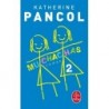 MUCHACHAS 2 - KATHERINE PANCOL - LIVRE DE POCHE