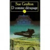 D COMME DERAPAGE - SUE GRAFTON - POCKET