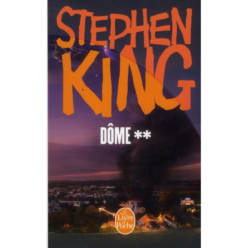 DÔME 2 - STEPHEN KING - LIVRE DE POCHE