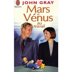 MARS ET VENUS AU TRAVAIL -...
