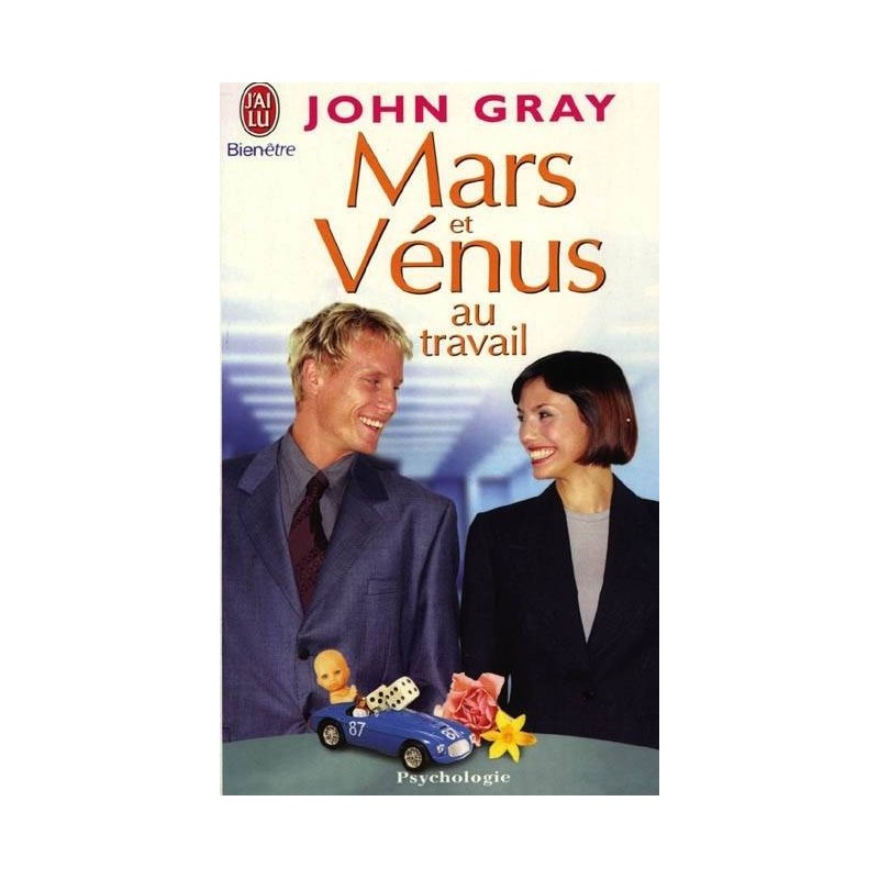 MARS ET VENUS AU TRAVAIL - JOHN GRAY - J'AI LU