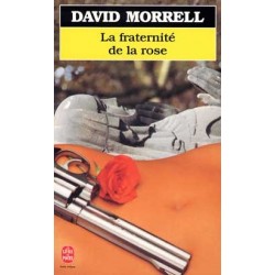 LA FRATERNITE DE LA ROSE -...