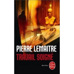 TRAVAIL SOIGNE - PIERRE...