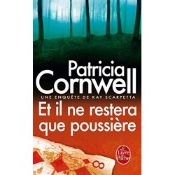 ET IL NE RESTERA QUE POUSSIERE - PATRICIA CORNWELL - LIVRE DE POCHE