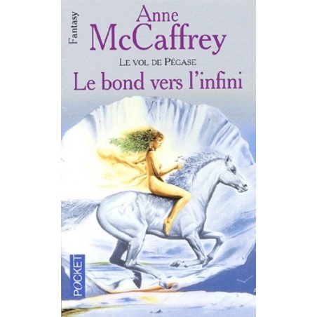 LE BOND VERS L'INFINI - ANNE MCCAFFREY - POCKET