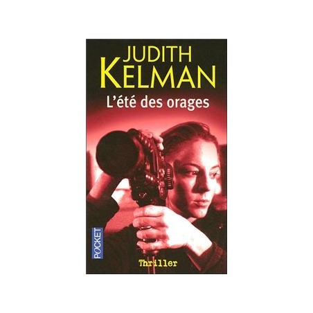 L'ÉTÉ DES ORAGES - JUDITH KELMAN - POCKET