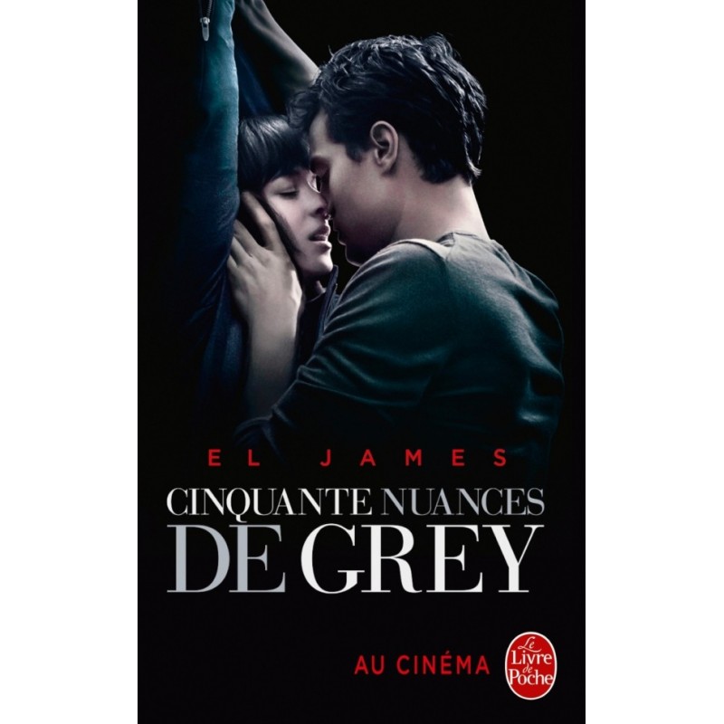 CINQUANTE NUANCES DE GREY - EL JAMES - LIVRE DE POCHE