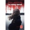 LE SANG VERSE - ASA LARSSON - LIVRE DE POCHE