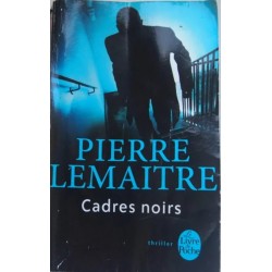 CADRES ESSPIONS - PIERRE LEMAITRE - LIVRE DE POCHE