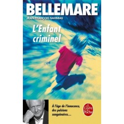 L'ENFANT CRIMINEL - PIERRE...