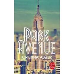 PARK AVENUE - CRISTINA ALGER - LIVRE DE POCHE