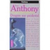 LES LIVRES MAGIQUES DE XANTH, DRAGON SUR PIEDESTAL - PIERS ANTHONY - PRESSES POCKET