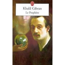 LE PROPHETE - KHALIL GIBRAN - LIVRE DE POCHE