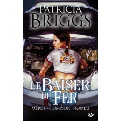 MERCY THOMPSON 3, LE BAISER...